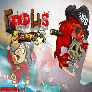 Feed Us Pirates