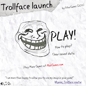 Trollface Launch